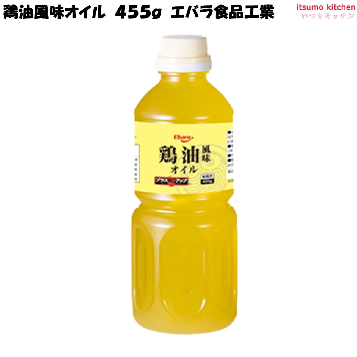 195507 プラスアップ 鶏油風味オイル 455g エバラ食品工業