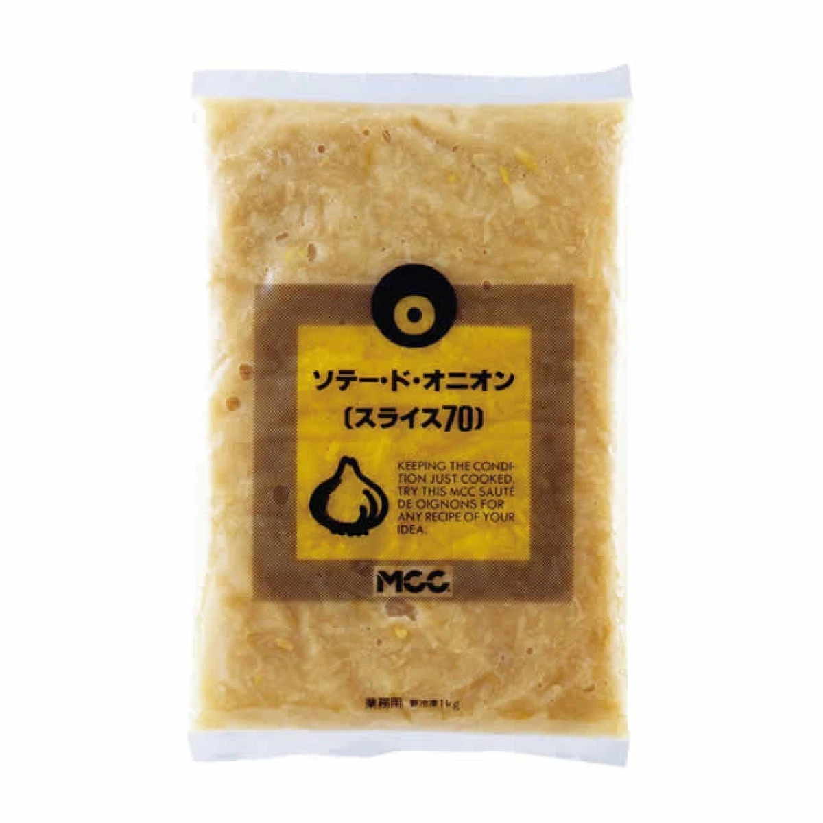 11311ソテードオニオンスライス70 1kg エム・シーシー食品