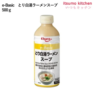 195615 e-Basic とり白湯ラーメンスープ 500ml エバラ食品工業